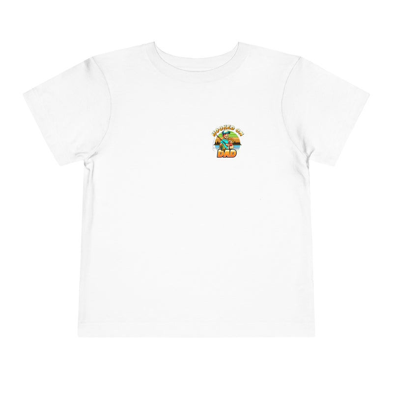 Hooked on My Dad - Toddler Tee (New Design 2024)